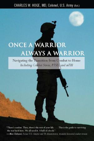 Cover of the book Once a Warrior--Always a Warrior by Robert Wlodarski, Courtney Oppel, Anne Powell Wlodarski