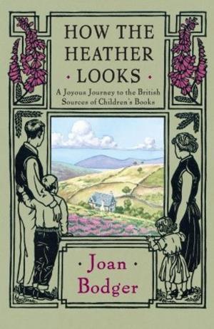 Cover of the book How the Heather Looks by William Johnson