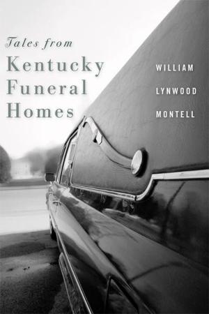 Cover of the book Tales from Kentucky Funeral Homes by Jack Zipes