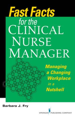 Cover of the book Fast Facts for the Clinical Nurse Manager by Ramona Denby, PhD, MSW, LSW, ACSW
