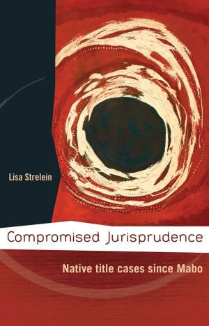 Cover of the book Compromised Jurisprudence by Hannah McGlade