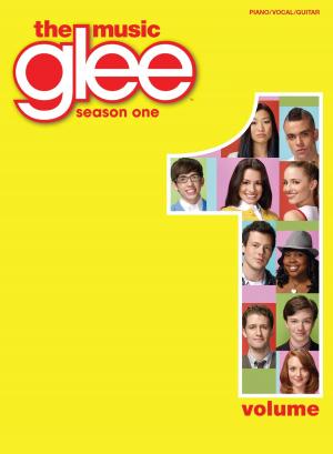 Book cover of Glee Songbook: Season 1, Volume 1
