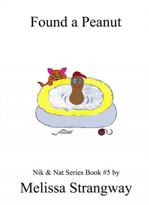 Cover of the book Found A Peanut by Mat Gardener