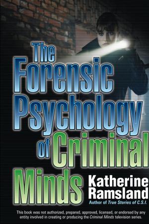 Cover of the book The Forensic Psychology of Criminal Minds by Renee Loux Underkoffler