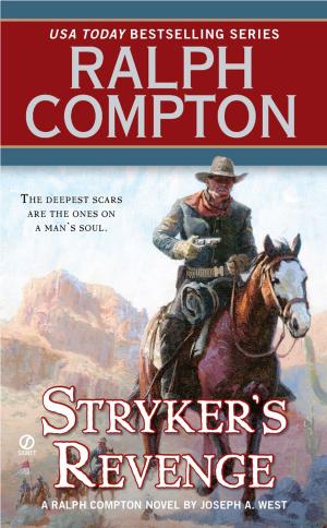 Cover of the book Ralph Compton Stryker's Revenge by Jessica Fletcher, Donald Bain