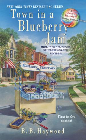 Cover of the book Town In a Blueberry Jam by Ann Wertz Garvin