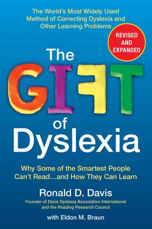 Cover of the book The Gift of Dyslexia, Revised and Expanded by Jillian Cantor
