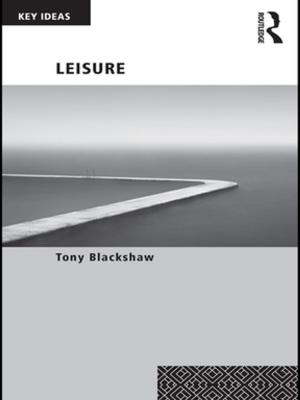 Cover of the book Leisure by Michael A. Leeds, Peter von Allmen, Victor A. Matheson