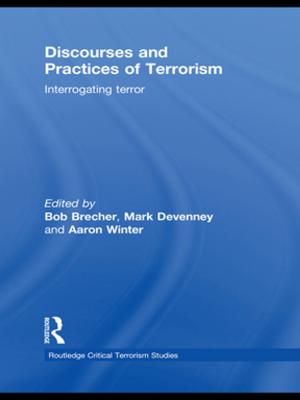 Cover of the book Discourses and Practices of Terrorism by 