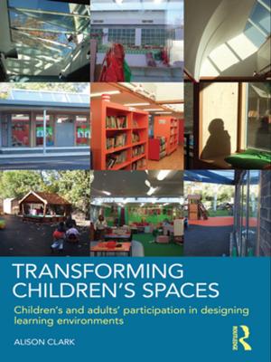 Book cover of Transforming Children's Spaces