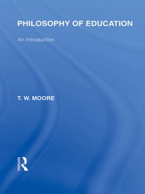 Cover of Philosophy of Education (International Library of the Philosophy of Education Volume 14)