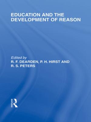 Cover of the book Education and the Development of Reason (International Library of the Philosophy of Education Volume 8) by Jeremy Black