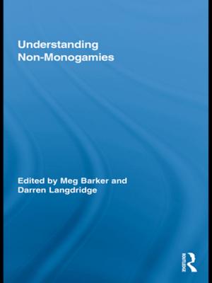Cover of the book Understanding Non-Monogamies by George A. MacLean