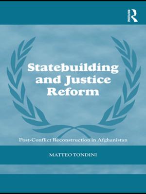 Cover of the book Statebuilding and Justice Reform by Nicola Lacey