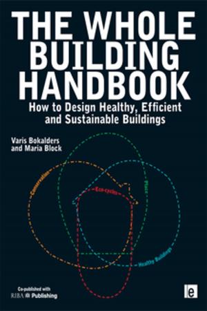 Cover of the book The Whole Building Handbook by David Allan Bradley