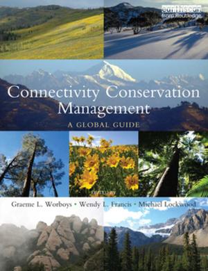Cover of the book Connectivity Conservation Management by James F. Hancock