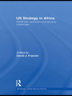 Cover of the book US Strategy in Africa by Joseph Dodds