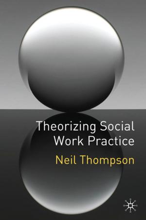 Cover of Theorizing Social Work Practice