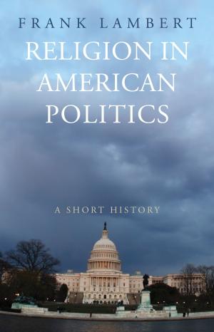 bigCover of the book Religion in American Politics by 