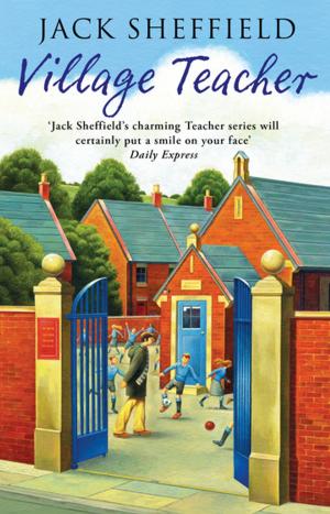 Cover of the book Village Teacher by Mary Jane Staples