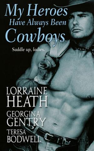 Cover of the book My Heroes Have Always Been Cowboys by Lisa Jackson, Nancy Bush