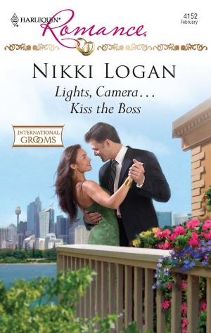Cover of the book Lights, Camera...Kiss The Boss by Rebecca Winters, Dominique Burton