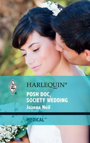 Cover of the book Posh Doc, Society Wedding by Maggie K. Black