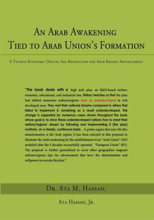 Cover of the book An Arab Awakening Tied to Arab Union’S Formation by Amelia Fergusson