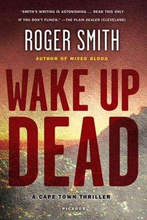 Cover of the book Wake Up Dead by Penny Tawret