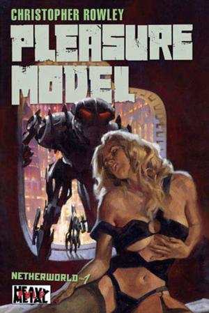 Cover of the book Heavy Metal Pulp: Pleasure Model by Reagan O'Neal, Robert Jordan