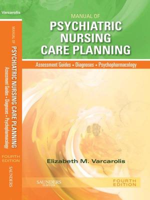 Cover of the book Manual of Psychiatric Nursing Care Planning by Stephen A. Schendel, MD, DDS, FACS