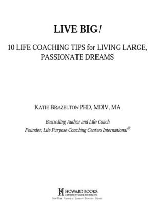 Cover of the book Live Big! by Zig Ziglar, Julie Ziglar Norman