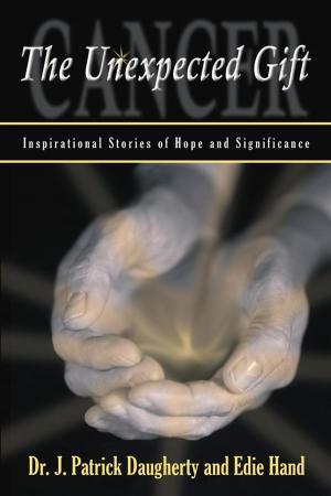 Cover of the book Cancer: the Unexpected Gift by Jessica Gordon