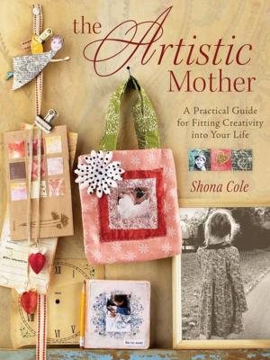Cover of the book The Artistic Mother by Mandy Shaw