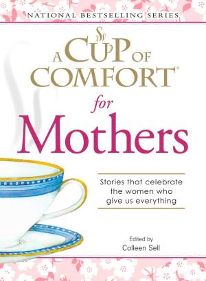 bigCover of the book A Cup of Comfort for Mothers by 