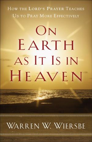 Cover of the book On Earth as It Is in Heaven by Jane Kirkpatrick