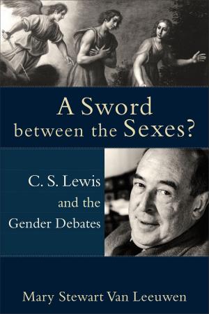 Cover of the book A Sword between the Sexes? by Edet A. A.