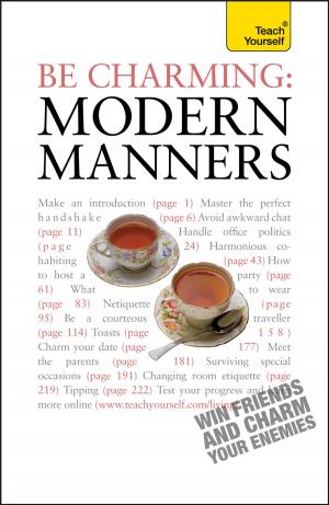 Cover of the book Be Charming: Modern Manners by Eva Schloss