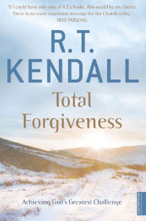 Cover of the book Total Forgiveness by Rob Parsons, Lloyd Parsons