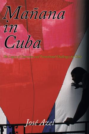 Cover of the book Manana in Cuba by Wayne A. Bernard Sr.