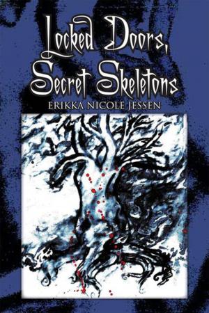 Cover of the book Locked Doors, Secret Skeletons by Gloria C. Martinez