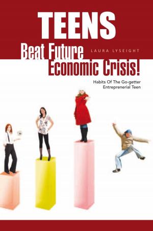 Book cover of Teens- Beat Future Economic Crisis!