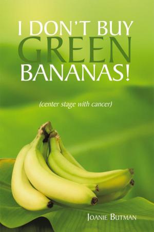 Cover of the book I Don't Buy Green Bananas by Victor Chen