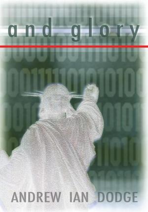 Cover of the book And Glory by Elizabeth Palas