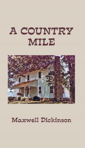 Cover of the book A Country Mile by Joseph Galross