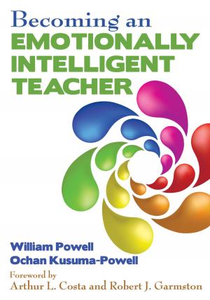 Cover of the book Becoming an Emotionally Intelligent Teacher by Anita Stewart McCafferty, Jeffrey S. Beaudry