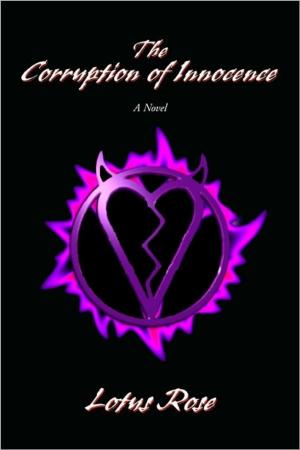 Cover of the book The Corruption of Innocence by Sonya Sparks