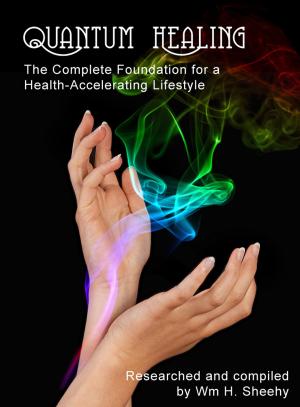 Cover of QUANTUM HEALING: The Complete Foundation for a Health-Accelerating Lifestyle