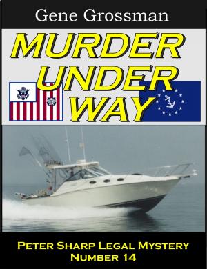 Book cover of Murder Under Way: Peter Sharp Legal Mystery #14