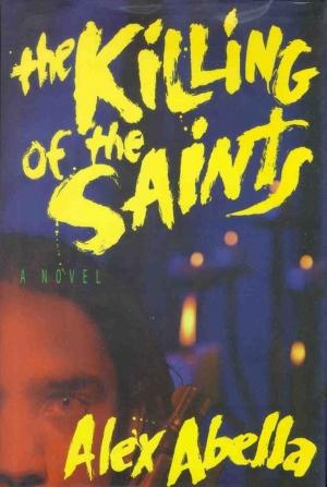 Cover of the book The Killing of the Saints by Gary Sapp